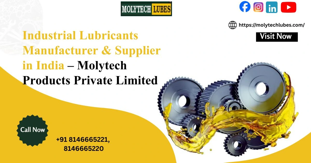 Industrial Lubricants Manufacturer & Supplier in India – Molytech Products Private Limited